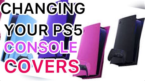 HOW TO CHANGE PS5 COVERS: Sony Ps5 Side plates / Easy PS5 Side panel Tutorial - YouTube