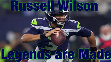 Russell Wilson 2019 Highlights || “Legends are Made” || The Rise of An ...