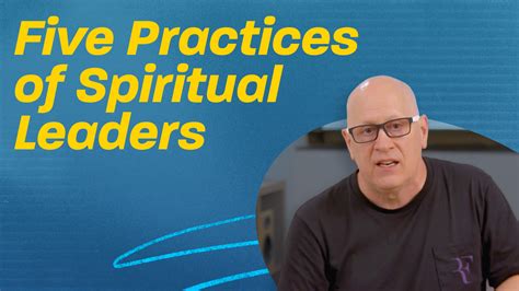 Five Practices of Spiritual Leaders | Steve Murrell