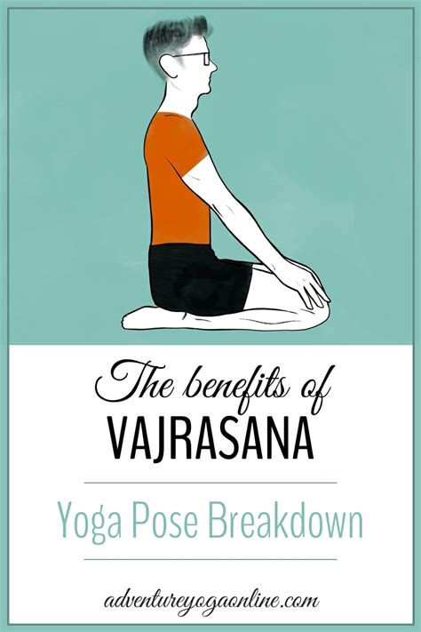 Vajrasana Benefits & Yoga Pose Tutorial - Adventure Yoga Online