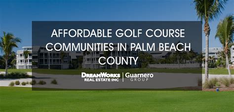 Affordable Golf Course Communities in Palm Beach County