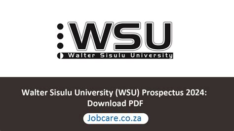 Walter Sisulu University (WSU) Prospectus 2024: Download PDF - Jobcare