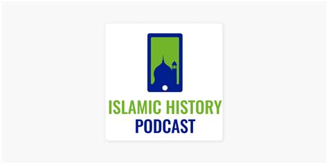 ‎Islamic History Podcast on Apple Podcasts