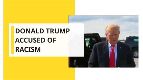 Donald Trump accused of racism - World News