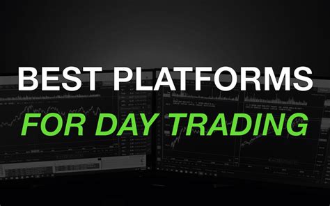 The Best Platforms For Day Trading | 1215 Day Trading