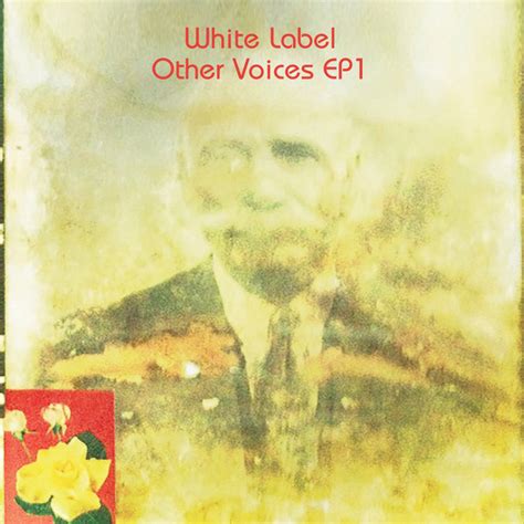 Other Voices EP1 | White Label