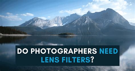 Are Lens Filters Worth It? - UV, Polarizers, and ND Filters Explained