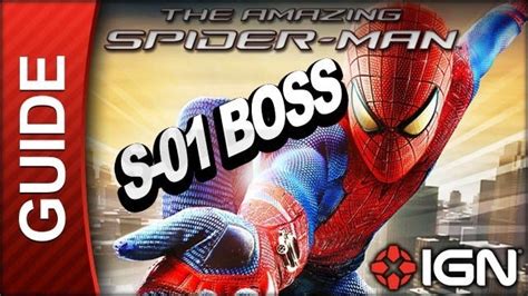 The Amazing Spider-Man - Boss "S-01" - Gameplay - IGN Video