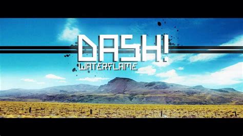 Dash! | Waterflame Wiki | Fandom