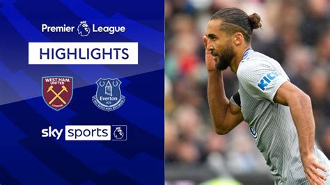 West Ham 0-1 Everton | Premier League highlights | Video | Watch TV ...