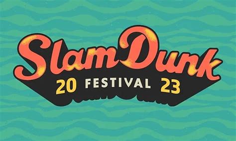 Slam Dunk Festival Announce Final Line-Up For 2023 | Strife Mag