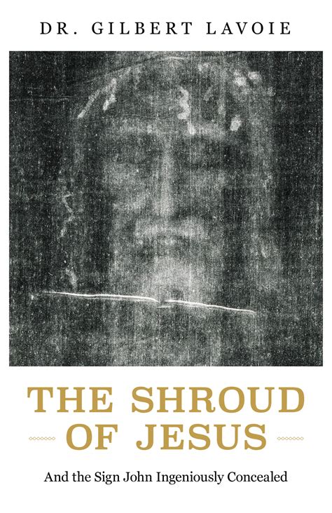 The Shroud of Jesus - Sophia Institute Press