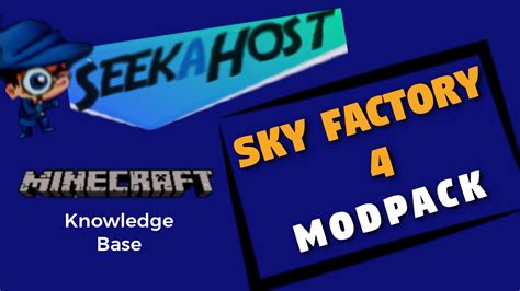 Sky Factory 4 Modpack Overview | SeekaHost Minecraft Servers