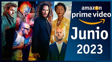 Estrenos Amazon Prime Video Junio 2023 | Top Cinema - YouTube