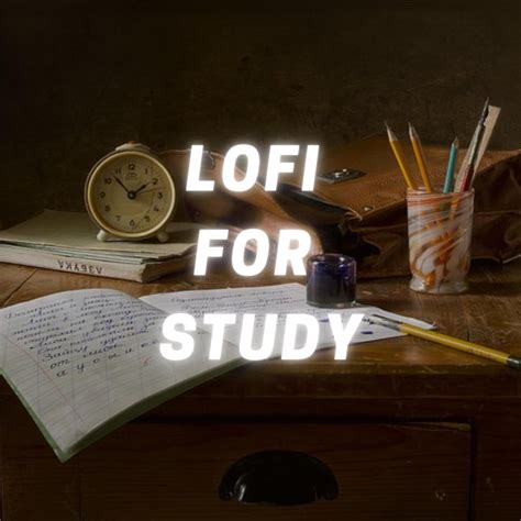 ‎Lofi Chill & Studyの「Lofi for Study」をApple Musicで