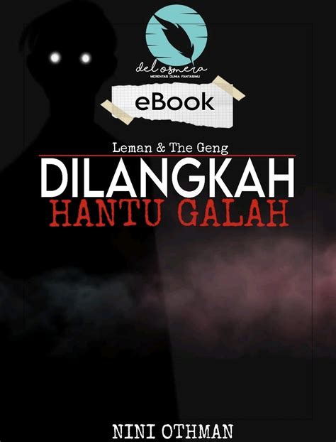 Dilangkah Hantu Galah by Ninie Othman | Goodreads