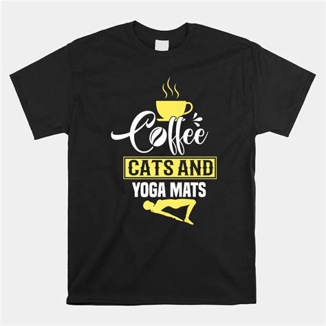 Coffee Cats And Yoga Mats Cute Family Shirt - TeeUni