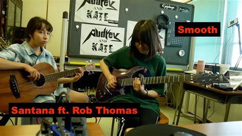 Santana ft. Rob Thomas - Smooth - guitar + bass cover - YouTube