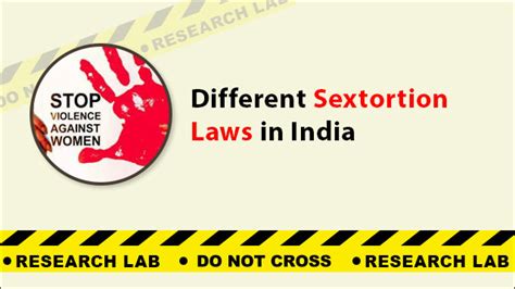 Different Sextortion Laws in India - Take Legal Action