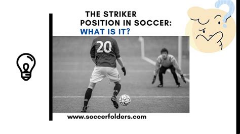 Striker Position In Soccer – The Ultimate Guide For Players