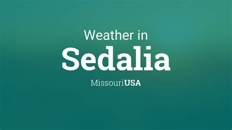 Weather for Sedalia, Missouri, USA