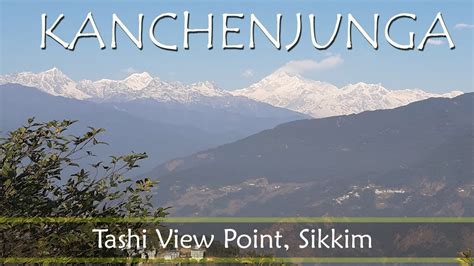 Kanchenjunga from Tashi View Point, Sikkim - What a view!!! - YouTube