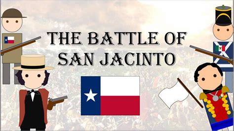 The Battle of San Jacinto - The Battle in which Texas Won her Independence - YouTube