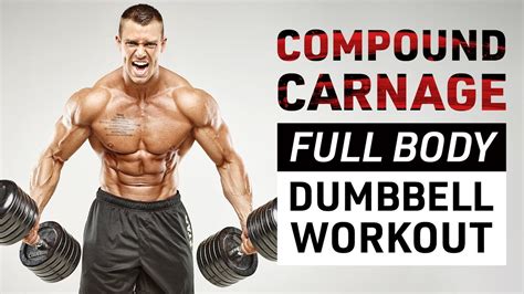 Compound Carnage: Full Body Dumbbell Workout! - YouTube