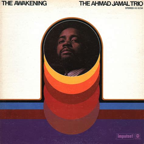 AHMAD JAMAL - The Awakening ℗ 1970, Impulse! | Music artwork, Album art, Classic jazz