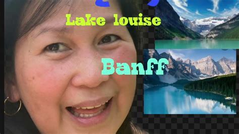 The view around Banff and Lake Louise - YouTube
