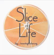 slice of life – Page 2 – TWO WRITING TEACHERS