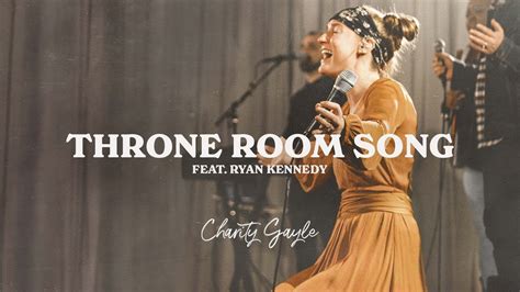 Charity Gayle - Throne Room Song (feat. Ryan Kennedy) Chords - Chordify