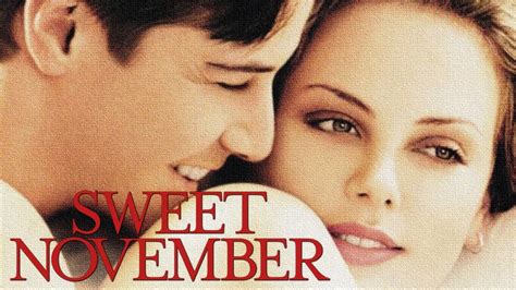 SWEET NOVEMBER - Keanu Reeves - YouTube