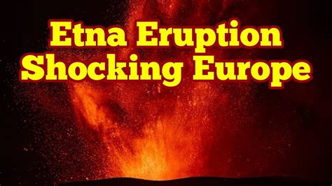 Mount Etna Eruption, Siciliy, Italy, Strombolian Lava Fountain, Sound ...