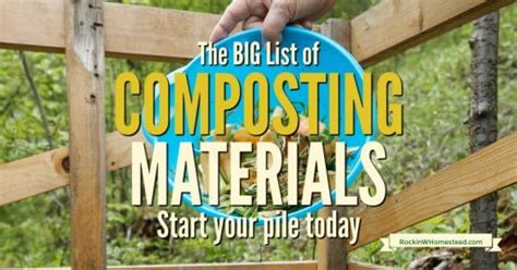 The Big List of Composting Materials | Rockin W Homestead