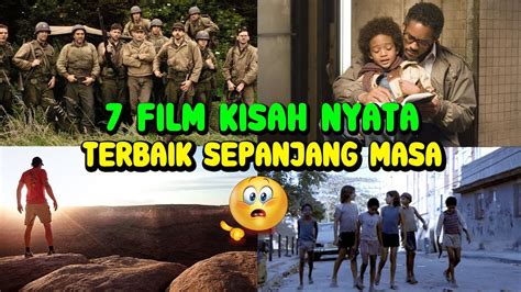 7 FILM BERDASARKAN KISAH NYATA TERBAIK SEPANJANG MASA 📽🎬 👍 - YouTube