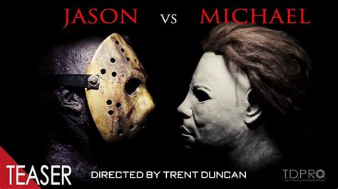 Jason Voorhees Vs Michael Myers Teaser Trailer (FAN) | Jason vs michael, Jason voorhees, Michael ...