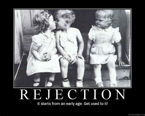 Rejection Starts from an Early Age | Rejection | Funny quotes, Tuesday ...