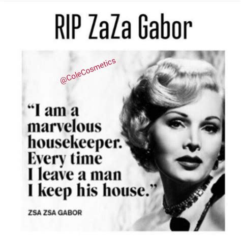 R.I.P Za Za Gabor! | Zsa zsa gabor, Vintage quotes, Zsa zsa