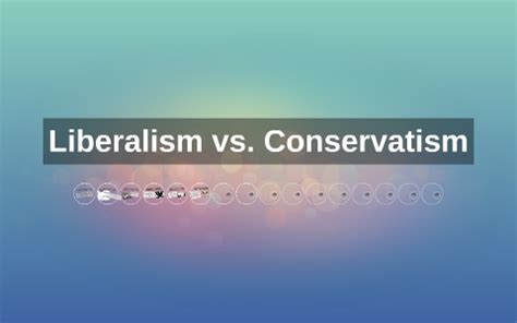 Liberalism vs. Conservatism by Alyssa Velasquez