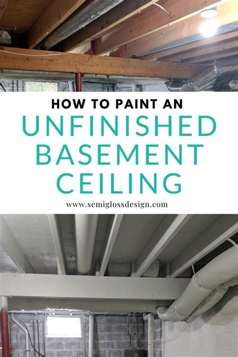 How to Paint an Unfinished Basement Ceiling - Semigloss Design