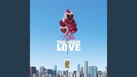 Too Much Love - YouTube