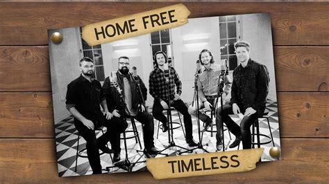 Home Free - Timeless (Official Music Video) - YouTube