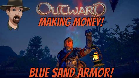 Making Money & Buying Blue Sand Armor- OUTWARD Gameplay Ep. 8 - YouTube