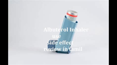 Albuterol inhaler use side effect review in tamil - YouTube