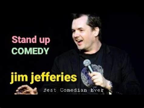 Jim Jefferies Stand up Comedy full Show - YouTube