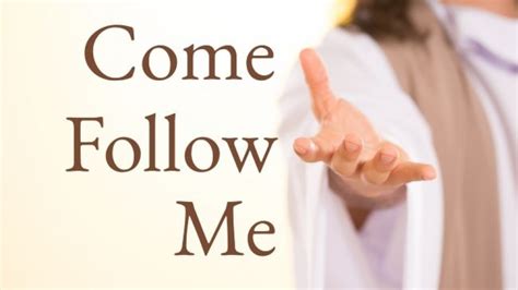 COME FOLLOW ME - Logos Sermons