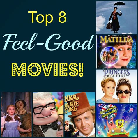 Kimberly's Chronicle: Top 8 Feel-Good Movies!