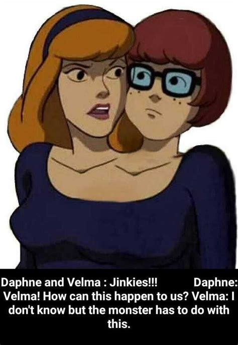 Velma And Daphne Meme Discover more interesting Daphne, Fred, Monster ...