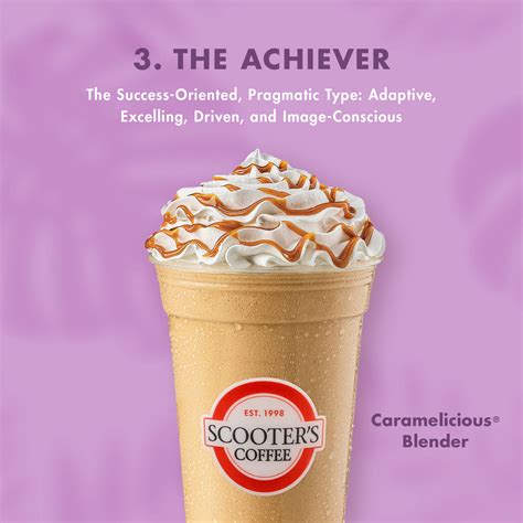 Your Personality Paired With A Drink – Scooter’s Coffee